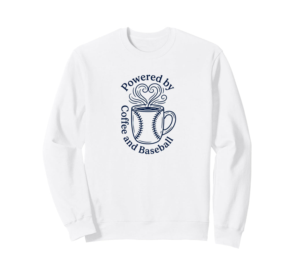 Powered Coffee And Baseball Fan Sweatshirt - Aesthetic Graphic Men Women - T-Shirt, Sweatshirt, Hoodie