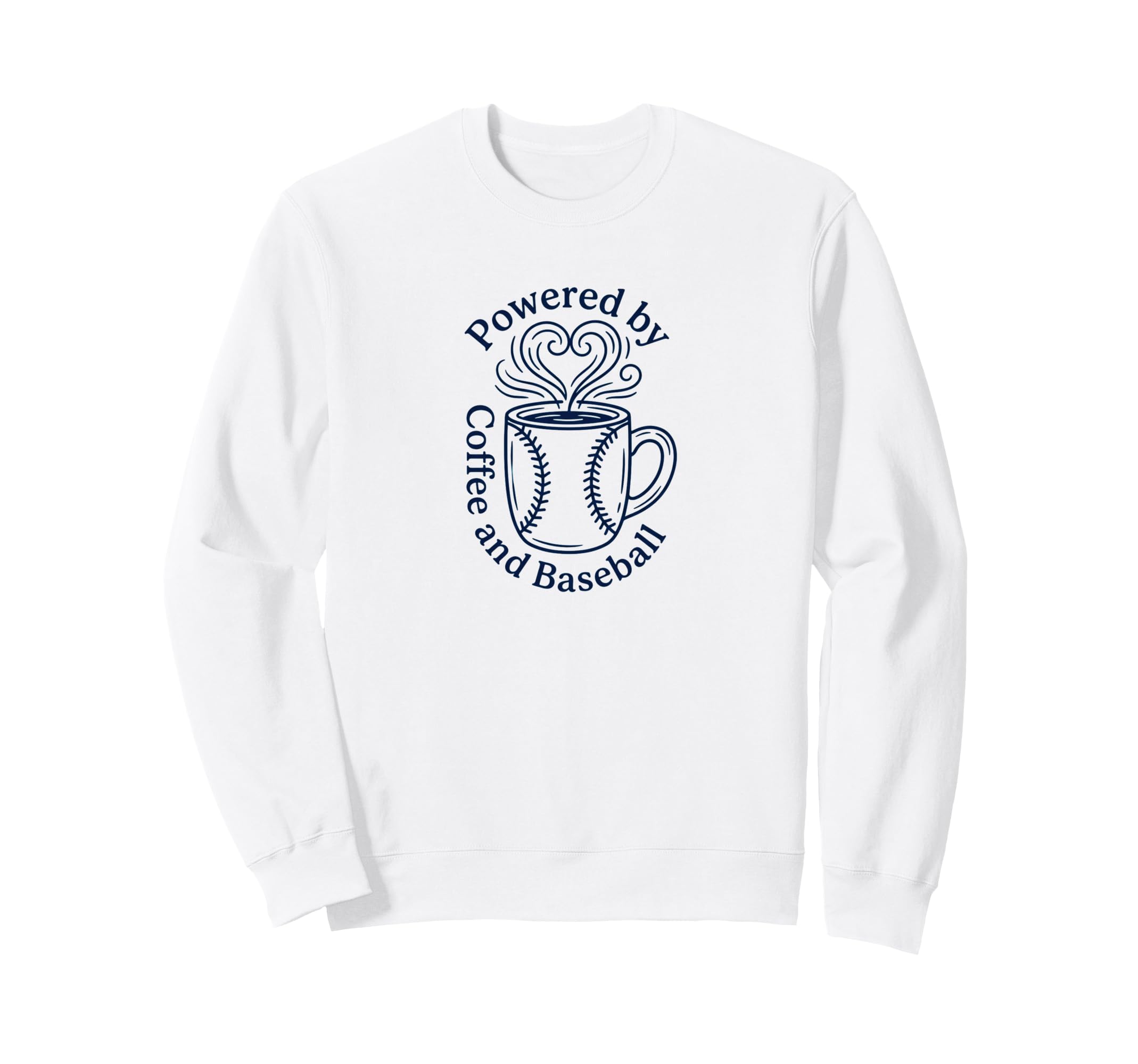 Powered Coffee And Baseball Fan Sweatshirt - Aesthetic Graphic Men Women - T-Shirt, Sweatshirt, Hoodie