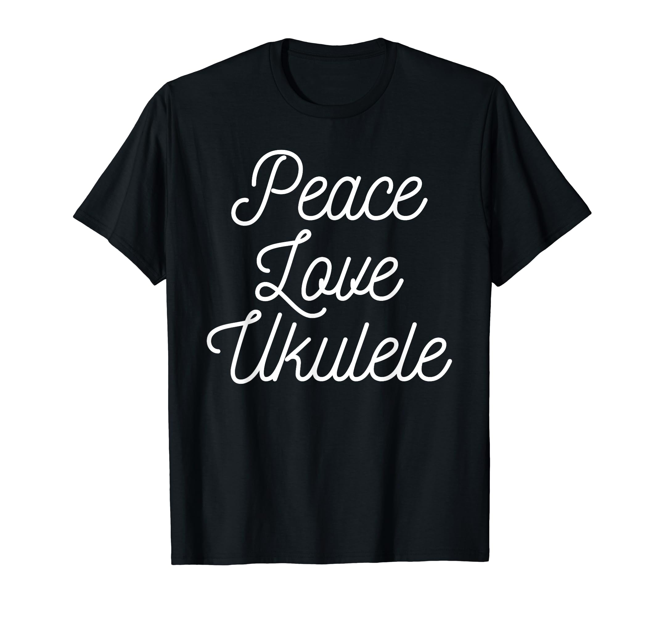 Peace Love And Ukulele Shirts T-Shirt - Custom Art Print Unisex - T-Shirt, Sweatshirt, Hoodie