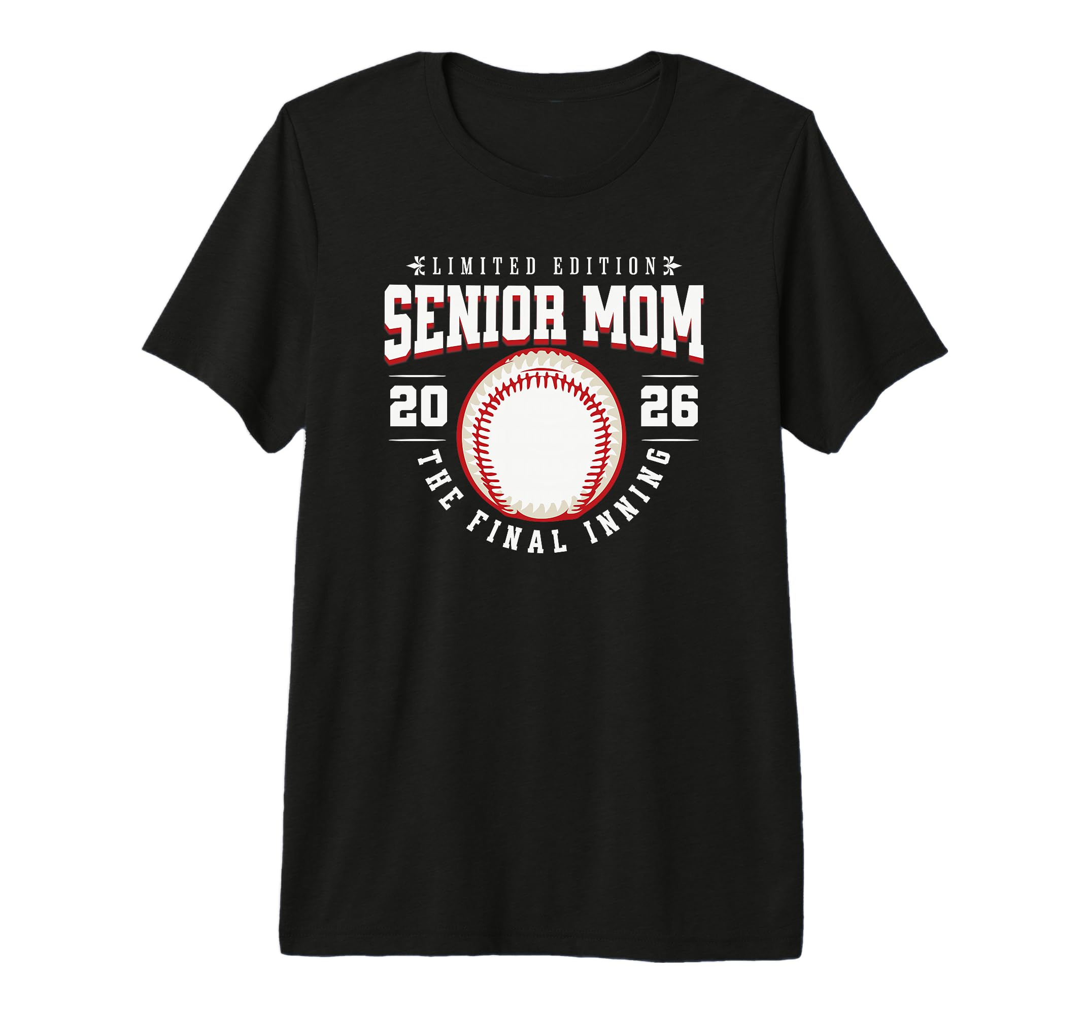 Baseball Senior Mom 2026 Final Inning T-Shirt - Unique Graphic Unisex - T-Shirt, Sweatshirt, Hoodie