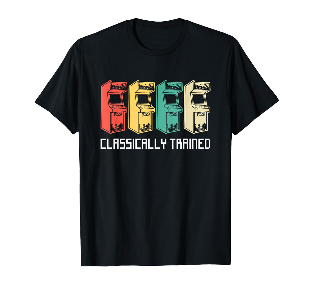 Classically Trained Gamer Gaming Arcade T-Shirt - Streetwear Style Unisex - T-Shirt, Sweatshirt, Hoodie