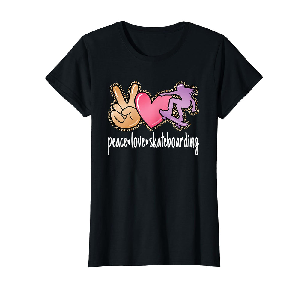 Peace Love Skateboarding Skateboard T-Shirt - Casual Everyday Wear Unisex - T-Shirt, Sweatshirt, Hoodie