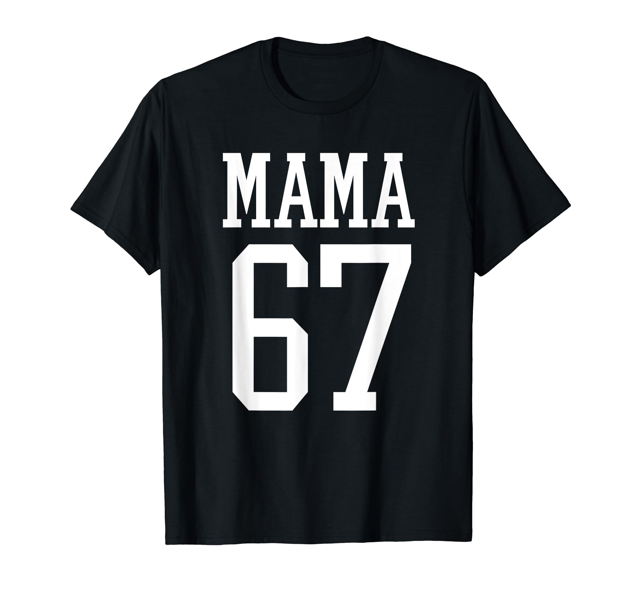 Number 67 Mama Biggest Fan Spirit Wear T-Shirt - Aesthetic Graphic Unisex - T-Shirt, Sweatshirt, Hoodie