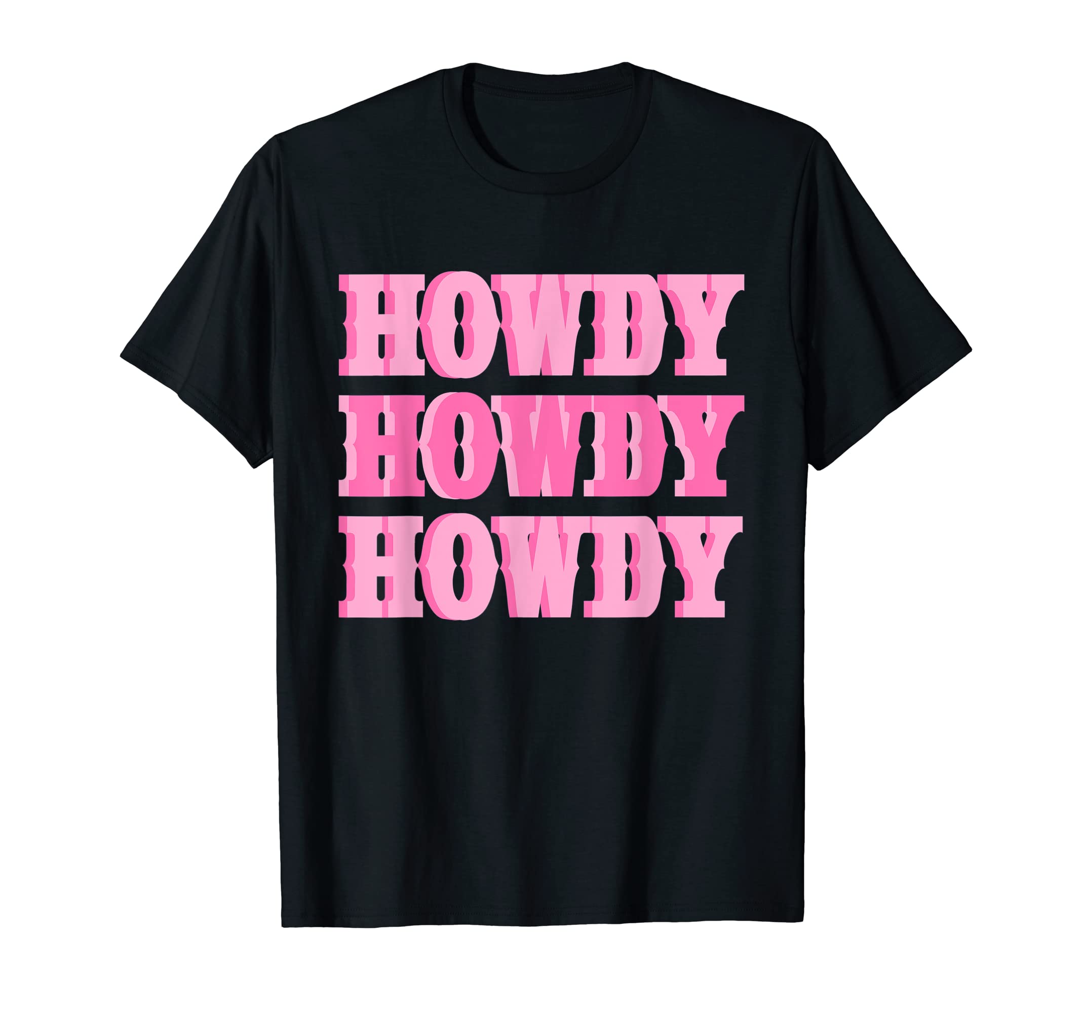Howdy Cowgirl Country Western Yeehaw T-Shirt - Trendy Graphic Men Women - T-Shirt, Sweatshirt, Hoodie