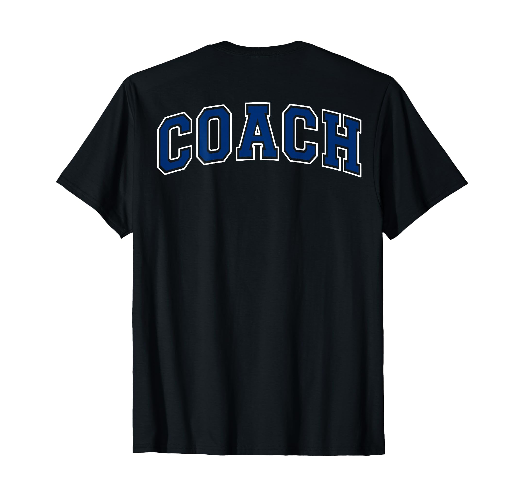 Coach Sports Trainer Varsity Blue T-Shirt - Fun Novelty Design Unisex - T-Shirt, Sweatshirt, Hoodie