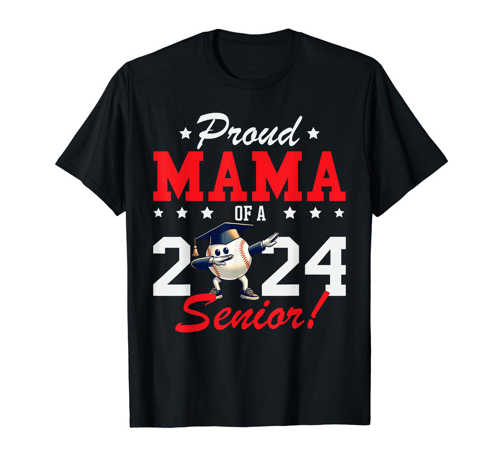 Graduation Proud Mama 2024 Senior T-Shirt - Fun Novelty Design for Adults - T-Shirt, Sweatshirt, Hoodie