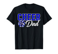 Cheer Dad Funny Fathers Day T-Shirt - Casual Everyday Wear Men Women - T-Shirt, Sweatshirt, Hoodie