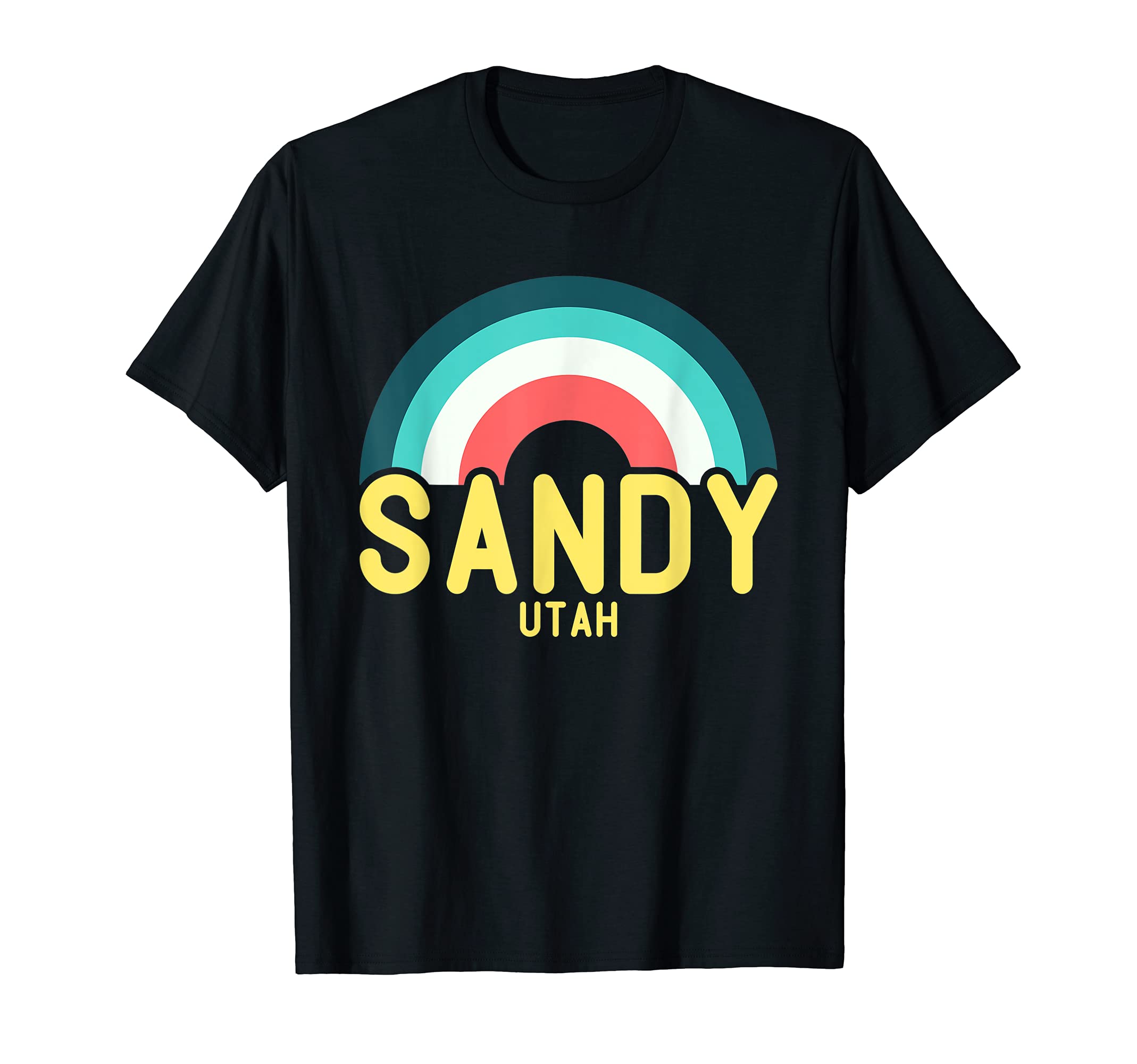 Sandy Utah Rainbow T-Shirt - Trendy Graphic Men Women - T-Shirt, Sweatshirt, Hoodie