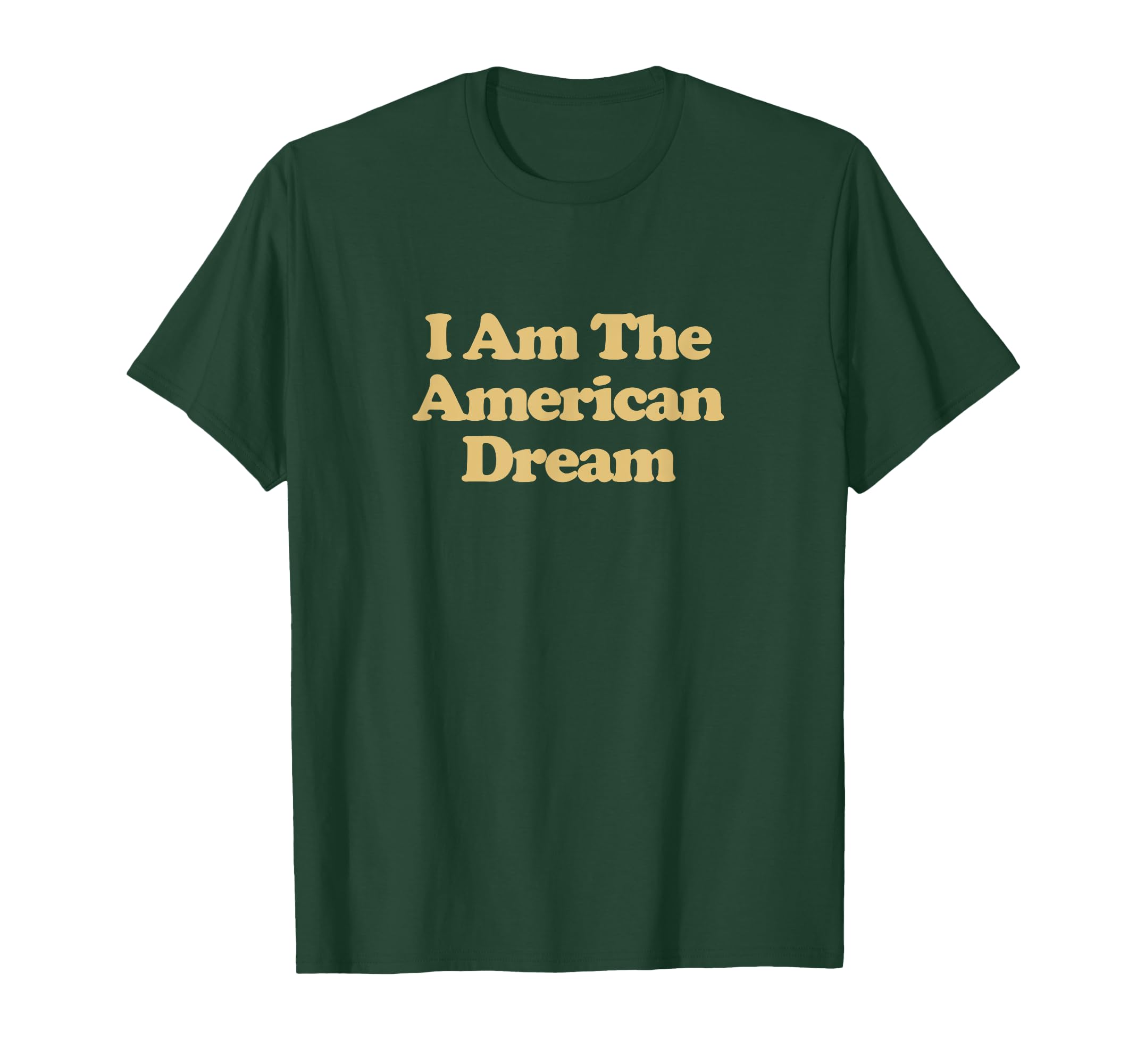 I Am American Dream Y2K Aesthetic T-Shirt - Streetwear Style for Adults - T-Shirt, Sweatshirt, Hoodie