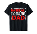 My Favorite Baseball Player Calls Me T-Shirt - Graphic Print for Adults - T-Shirt, Sweatshirt, Hoodie