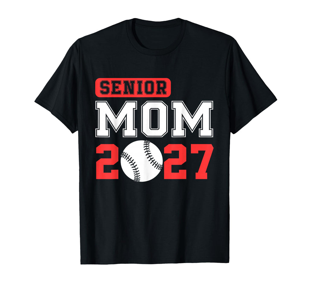 Senior Baseball Mom 2027 Team Class T-Shirt - Aesthetic Graphic for Adults - T-Shirt, Sweatshirt, Hoodie