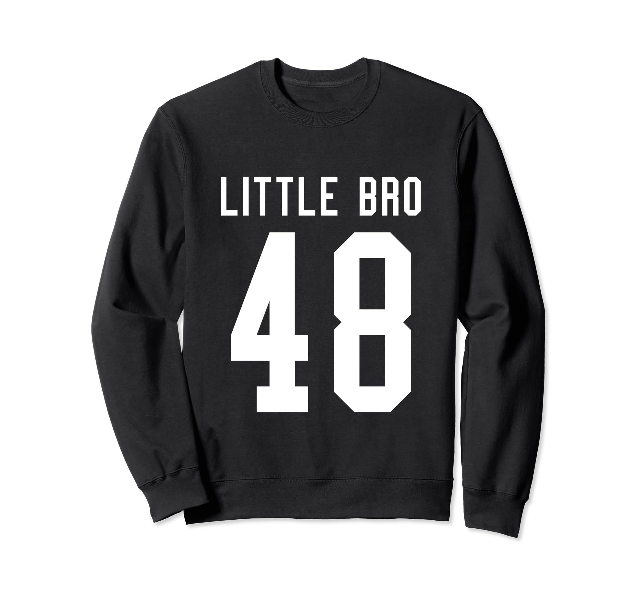 Number 48 Little Bro Biggest Fan Sweatshirt - Trendy Graphic Unisex - T-Shirt, Sweatshirt, Hoodie