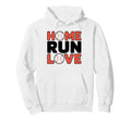 Home Run Love Baseball Themed Hoodie - Novelty Apparel for Adults - T-Shirt, Sweatshirt, Hoodie