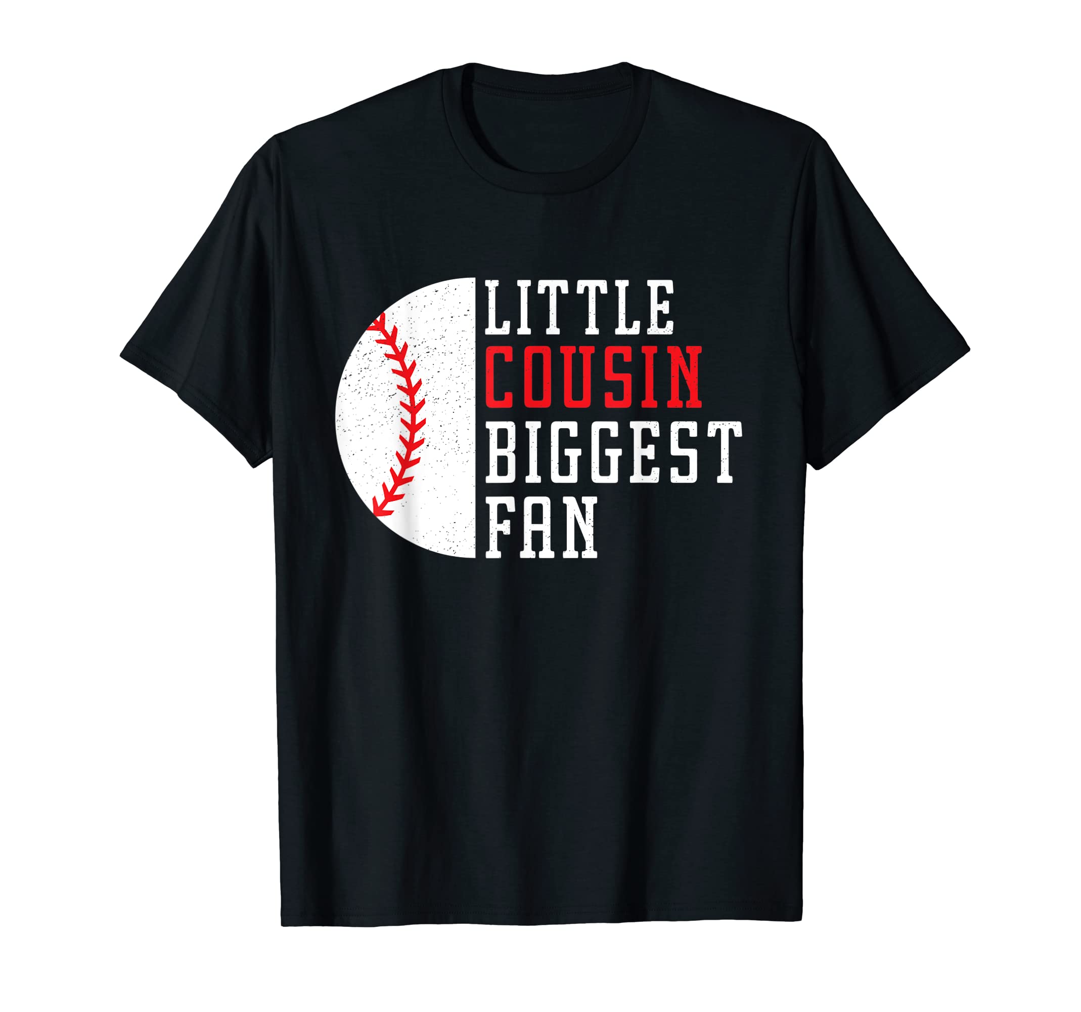 Little Cousin Biggest Fan Baseball T-Shirt - Unique Graphic Men Women - T-Shirt, Sweatshirt, Hoodie