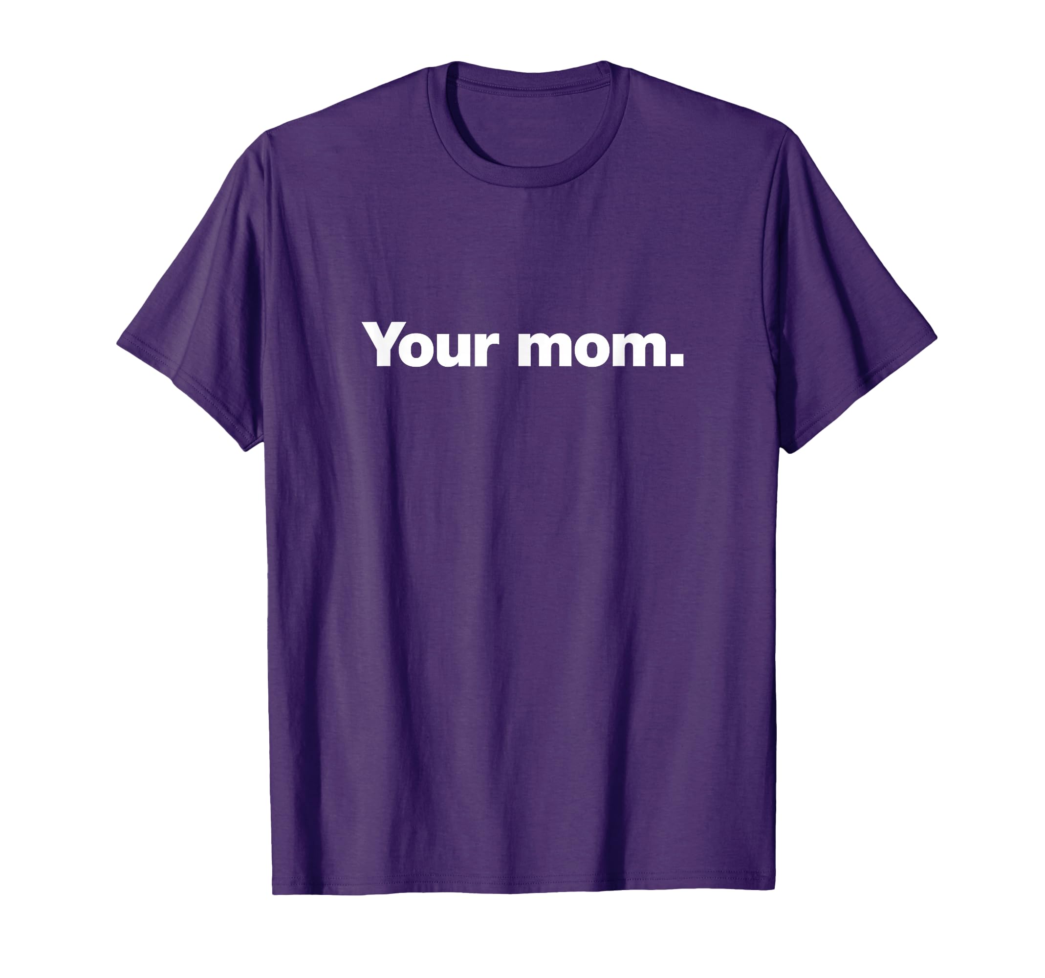 Word Your Mom 90S Sarcastic That Says T-Shirt - Aesthetic Graphic Unisex - T-Shirt, Sweatshirt, Hoodie