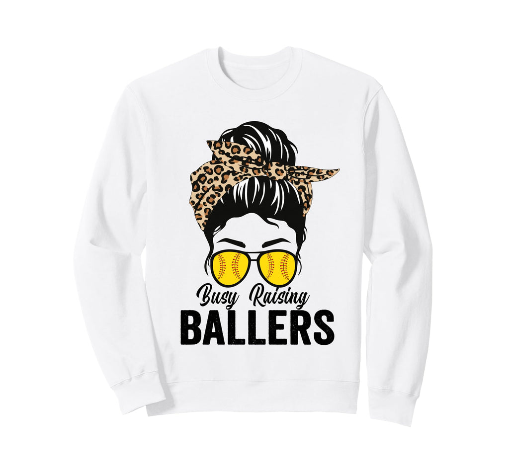 Busy Raising Ballers Softball Messy Sweatshirt - Fun Novelty Design Unisex - T-Shirt, Sweatshirt, Hoodie