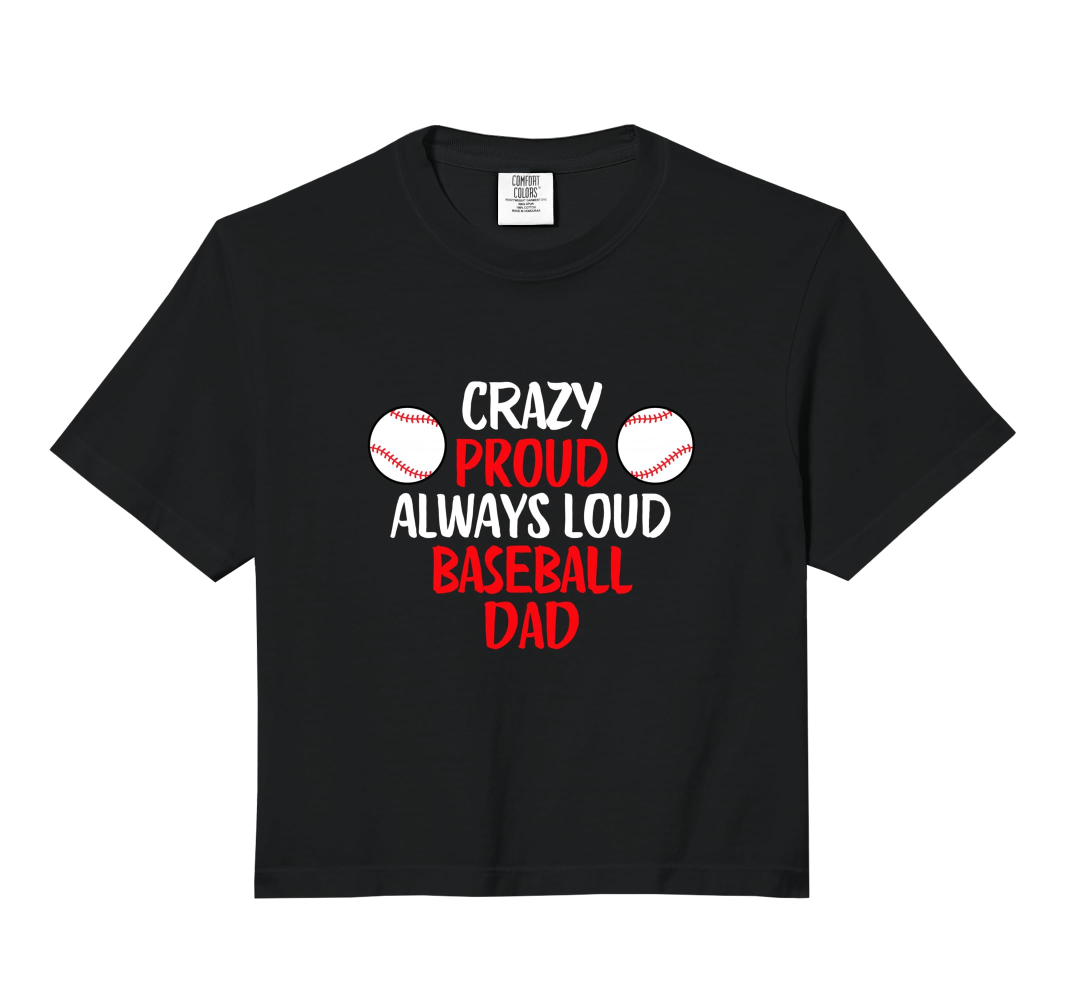 Crazy Proud Always Loud Baseball Dad Hoodie - Aesthetic Graphic Unisex - T-Shirt, Sweatshirt, Hoodie
