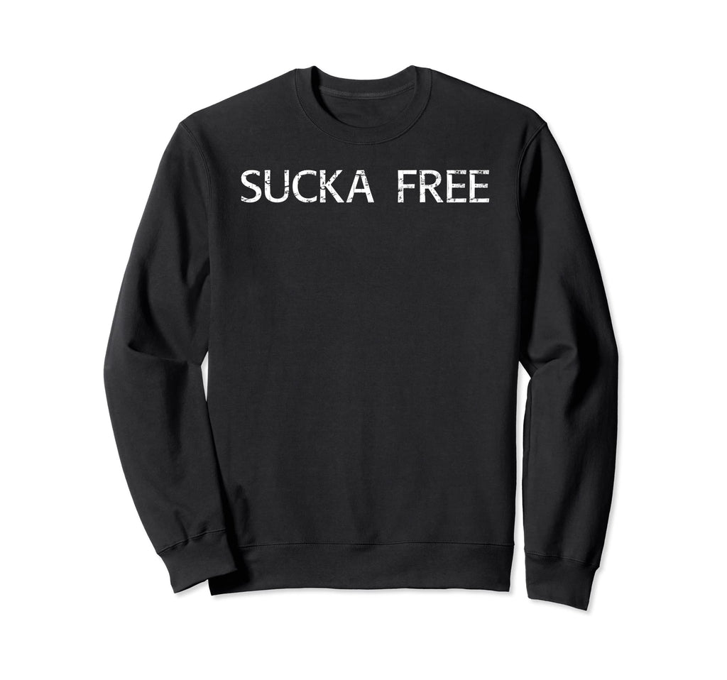 Sucka Free Funny Hip Hop Music Rap Gift Sweatshirt - Unique Graphic Unisex - T-Shirt, Sweatshirt, Hoodie