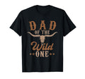 Dad Wild One Cowboy Western Rodeo Party T-Shirt - Trendy Graphic Unisex - T-Shirt, Sweatshirt, Hoodie