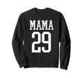Number 29 Mama Biggest Fan Spirit Sweatshirt - Streetwear Style for Adults - T-Shirt, Sweatshirt, Hoodie
