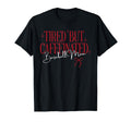 Tired But Caffeinated Baseball Mom T-Shirt - Novelty Apparel for Adults - T-Shirt, Sweatshirt, Hoodie