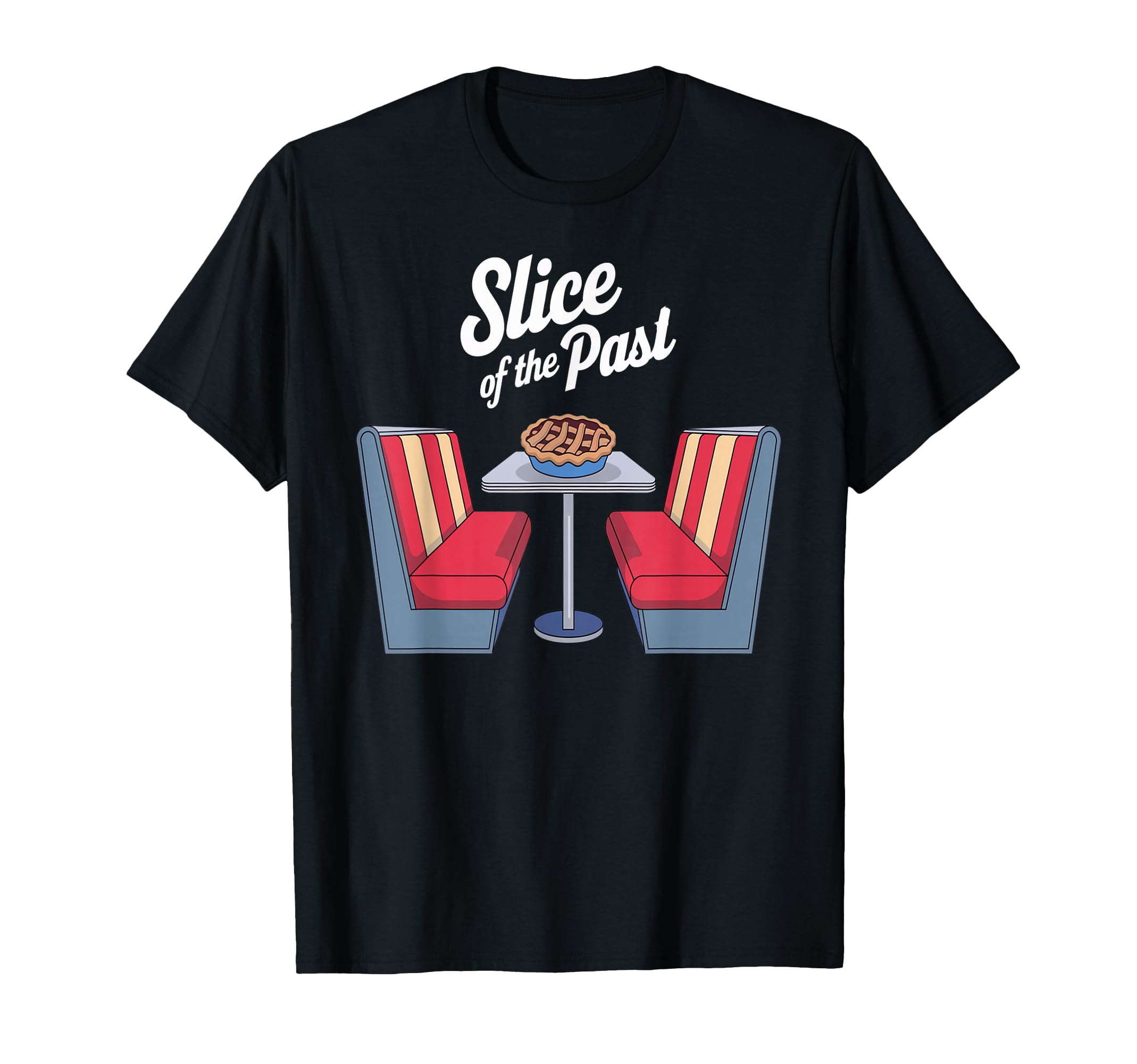 Slice Past Pie Booth Nostalgia T-Shirt - Casual Everyday Wear for Adults - T-Shirt, Sweatshirt, Hoodie