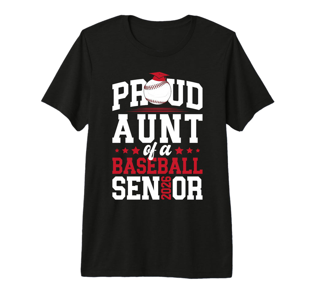 Proud Aunt Baseball Senior Aunt 2026 Tri T-Shirt - Unique Graphic Unisex - T-Shirt, Sweatshirt, Hoodie