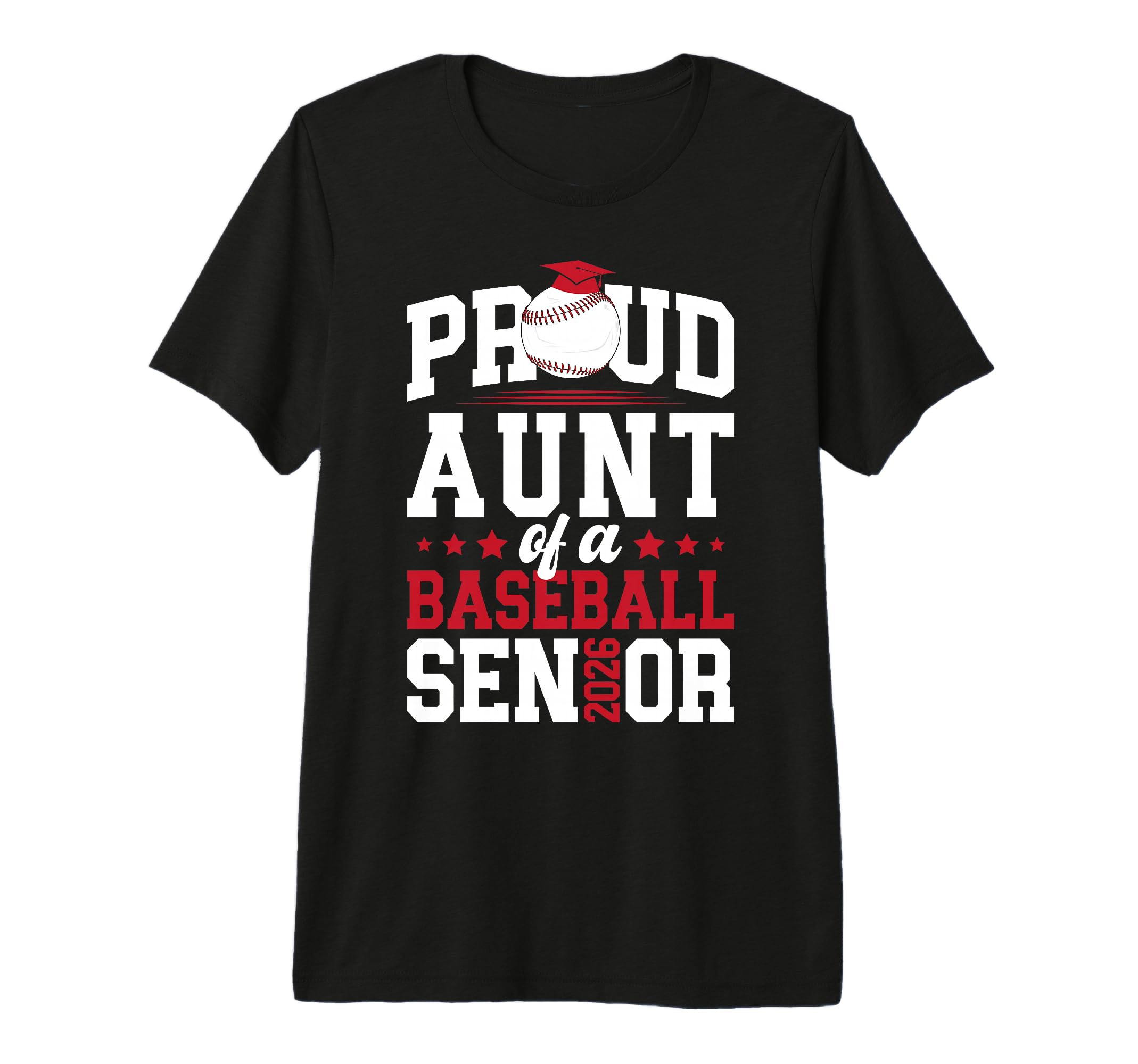 Proud Aunt Baseball Senior Aunt 2026 Tri T-Shirt - Unique Graphic Unisex - T-Shirt, Sweatshirt, Hoodie