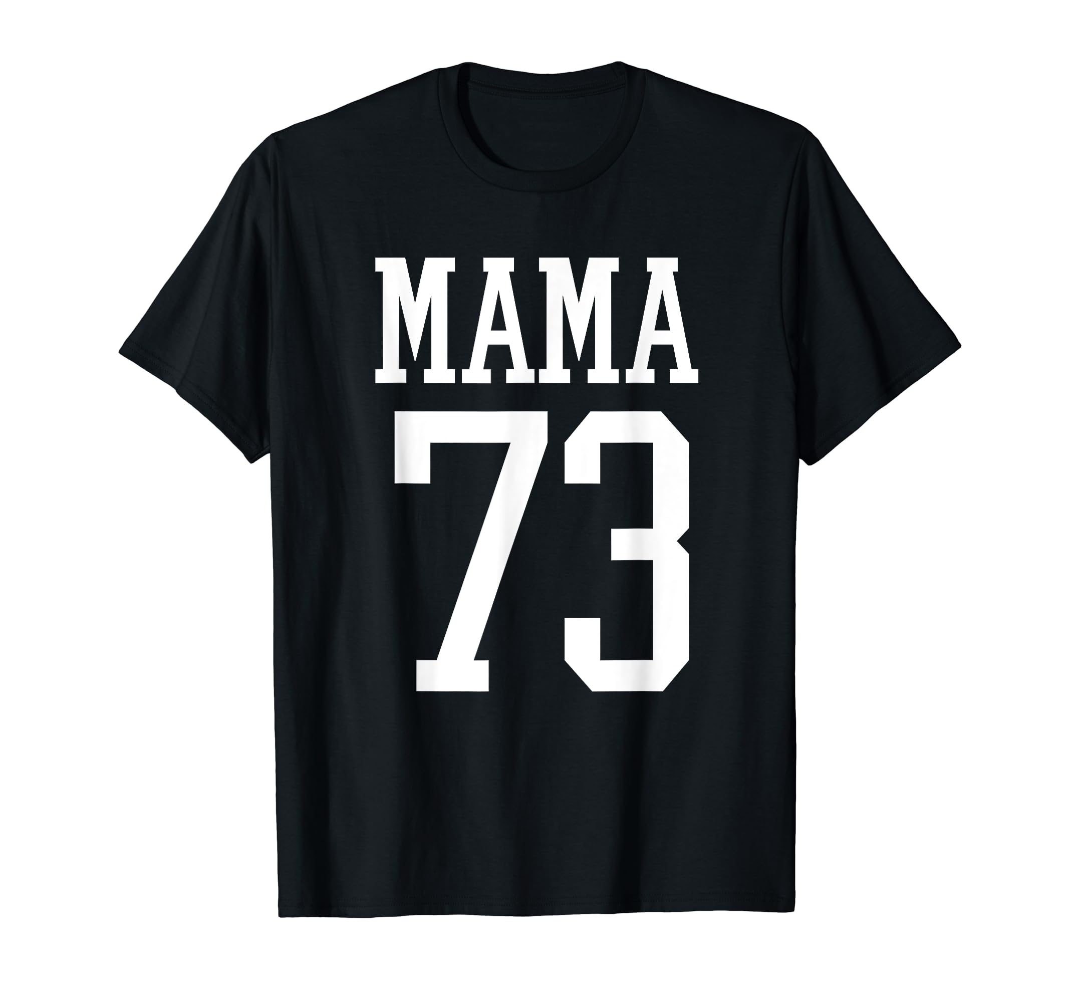 Number 73 Mama Biggest Fan Spirit Wear T-Shirt - Graphic Print for Adults - T-Shirt, Sweatshirt, Hoodie