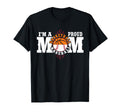 Im Proud Basketball Baseball Mom T-Shirt - Fun Novelty Design for Adults - T-Shirt, Sweatshirt, Hoodie