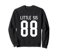 Number 88 Little Sis Biggest Fan Sweatshirt - Trendy Graphic Unisex - T-Shirt, Sweatshirt, Hoodie
