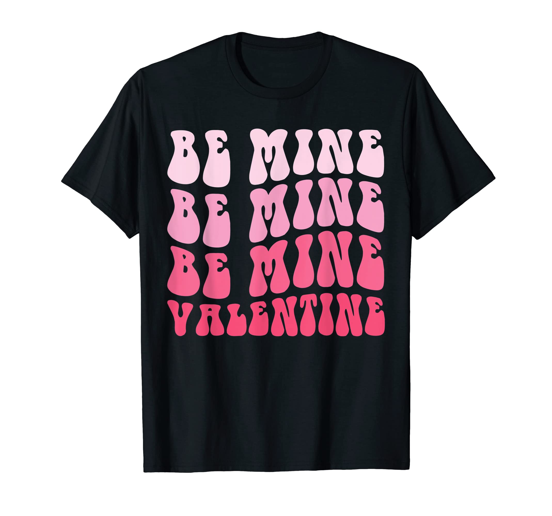 Be Mine Valentine 70S Groovy Wavy T-Shirt - Graphic Print Men Women - T-Shirt, Sweatshirt, Hoodie