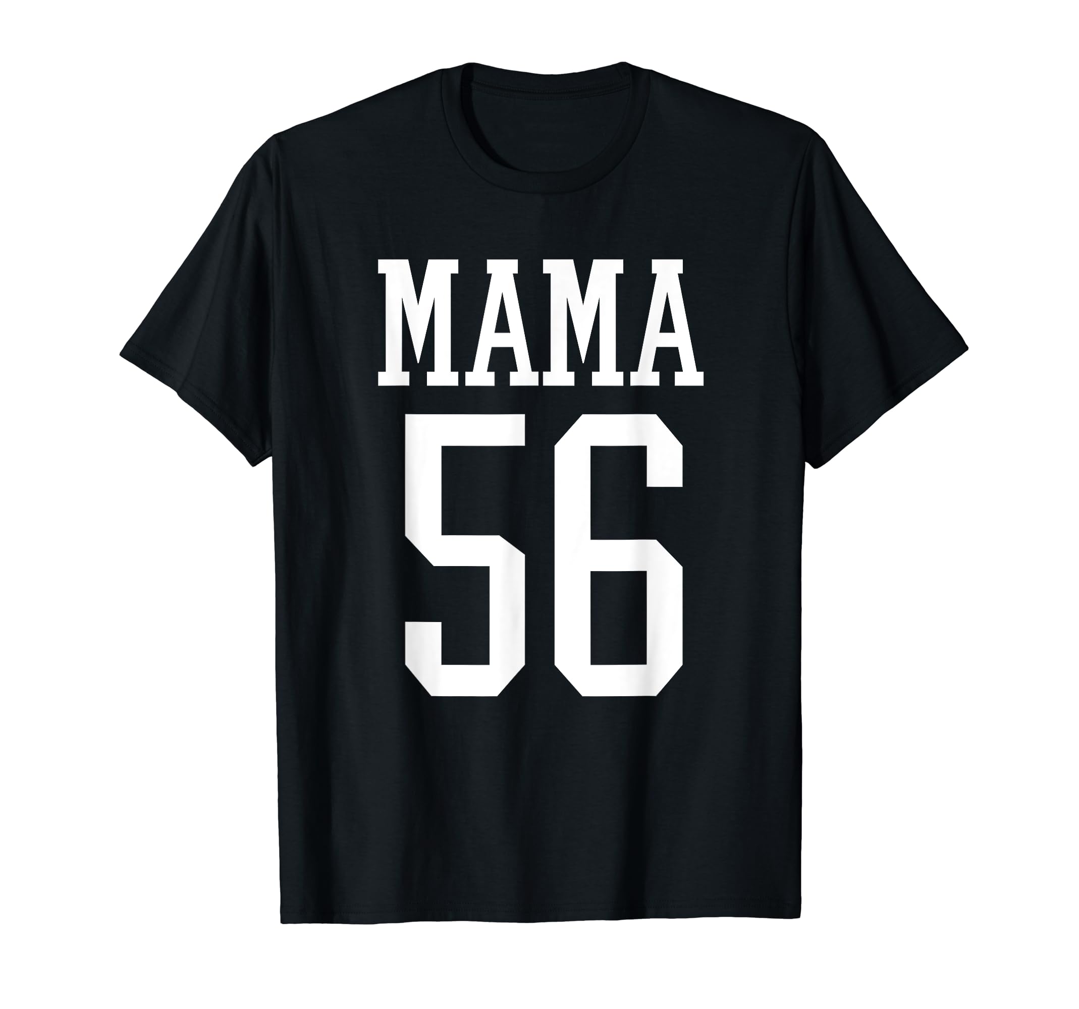Number 56 Mama Biggest Fan Spirit Wear T-Shirt - Trendy Graphic Unisex - T-Shirt, Sweatshirt, Hoodie