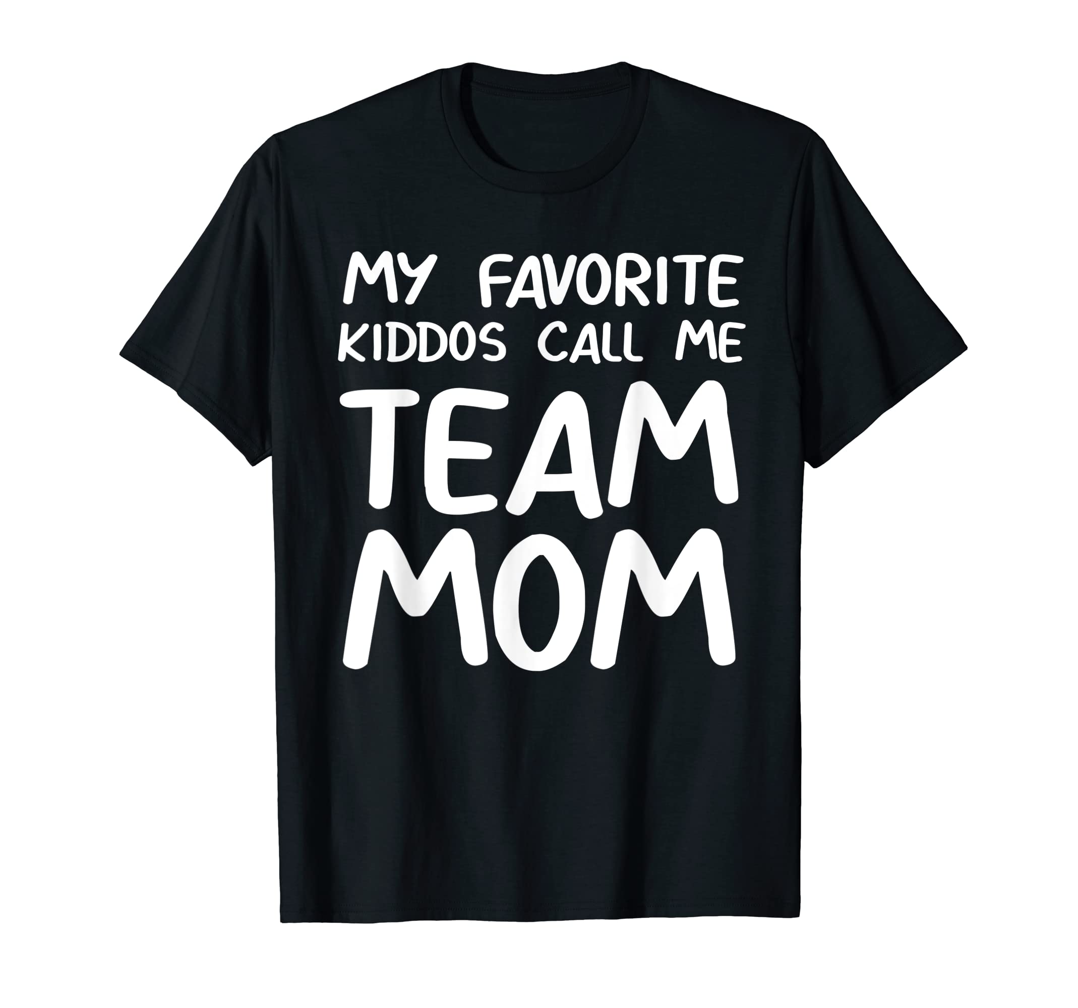 Team Mom Softball Baseball Soccer T-Shirt - Unique Graphic for Adults - T-Shirt, Sweatshirt, Hoodie