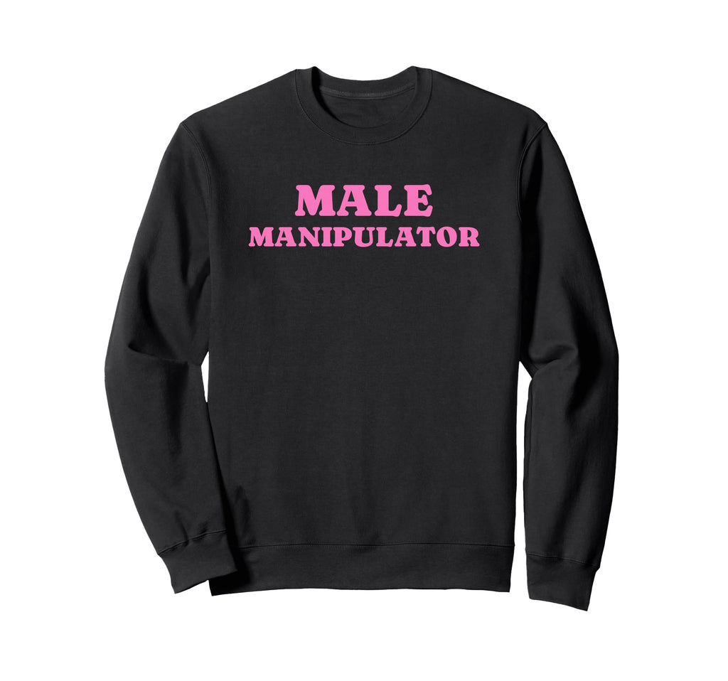 Male Manipulator Funny Y2K Aesthetic Sweatshirt - Trendy Graphic Unisex - T-Shirt, Sweatshirt, Hoodie