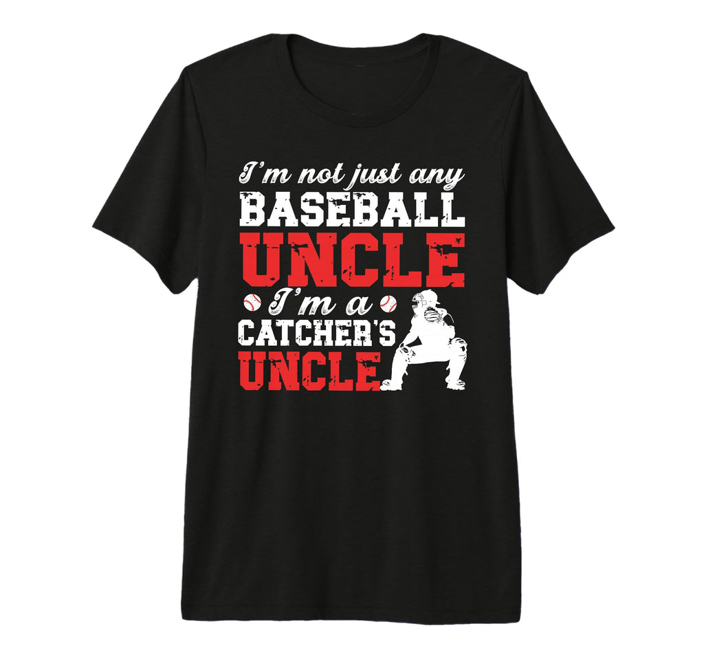 Mens Im Baseball Catcher Uncle T-Shirt - Minimalist Print Men Women - T-Shirt, Sweatshirt, Hoodie