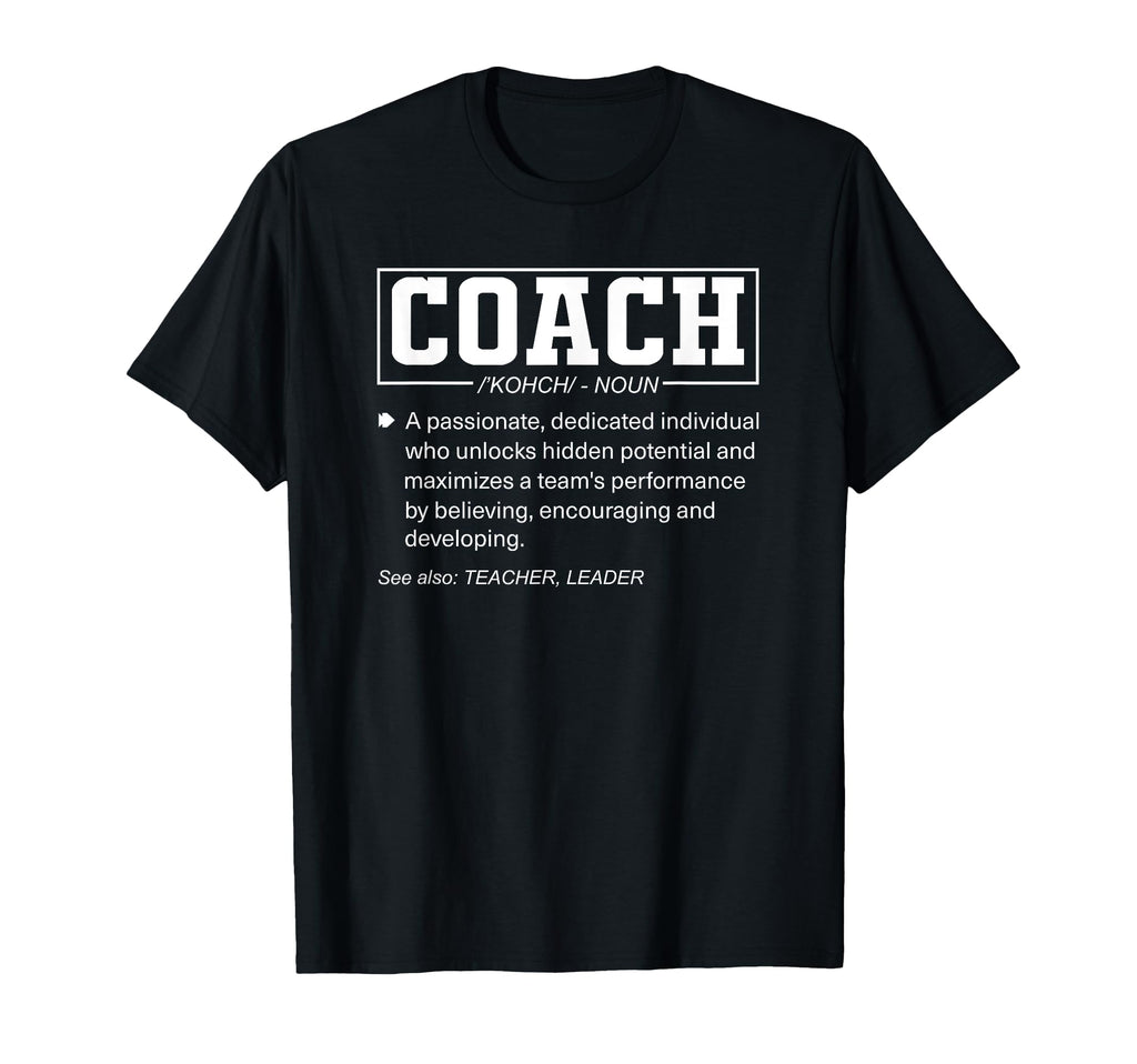 Coach Definition Funny Coachs Sports T-Shirt - Trendy Graphic for Adults - T-Shirt, Sweatshirt, Hoodie