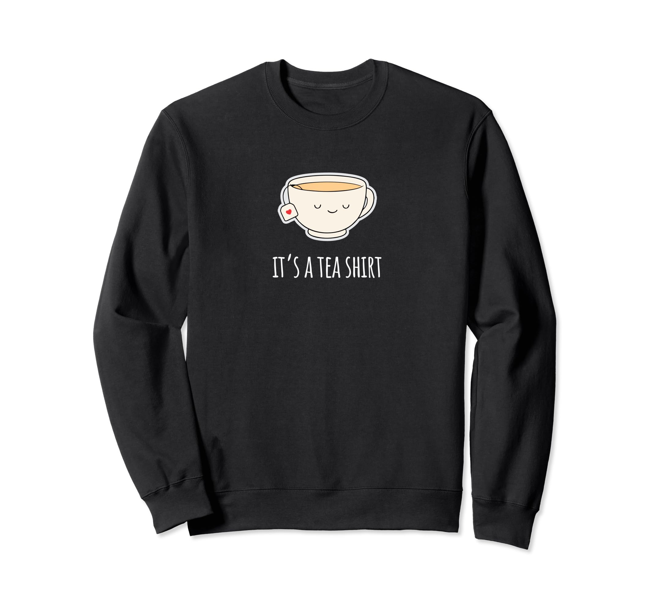 Its Tea 90S Aesthetic Trending Sweatshirt - Novelty Apparel Men Women - T-Shirt, Sweatshirt, Hoodie
