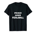 Peace Love Pickleball T-Shirt - Unique Graphic for Adults - T-Shirt, Sweatshirt, Hoodie