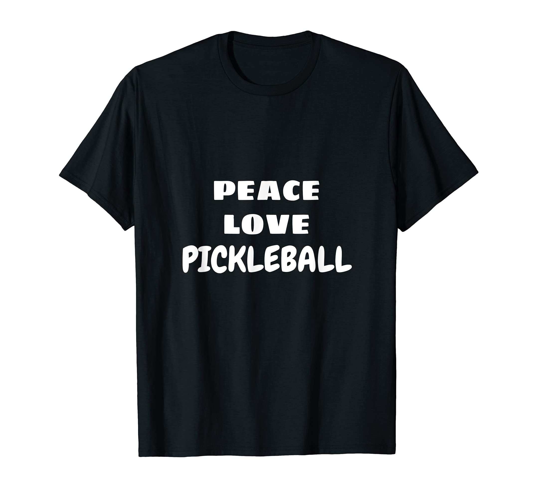 Peace Love Pickleball T-Shirt - Unique Graphic for Adults - T-Shirt, Sweatshirt, Hoodie
