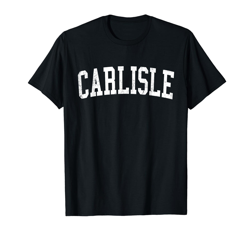 Carlisle Pa Distressed White Varsity T-Shirt - Fun Novelty Design Men Women - T-Shirt, Sweatshirt, Hoodie