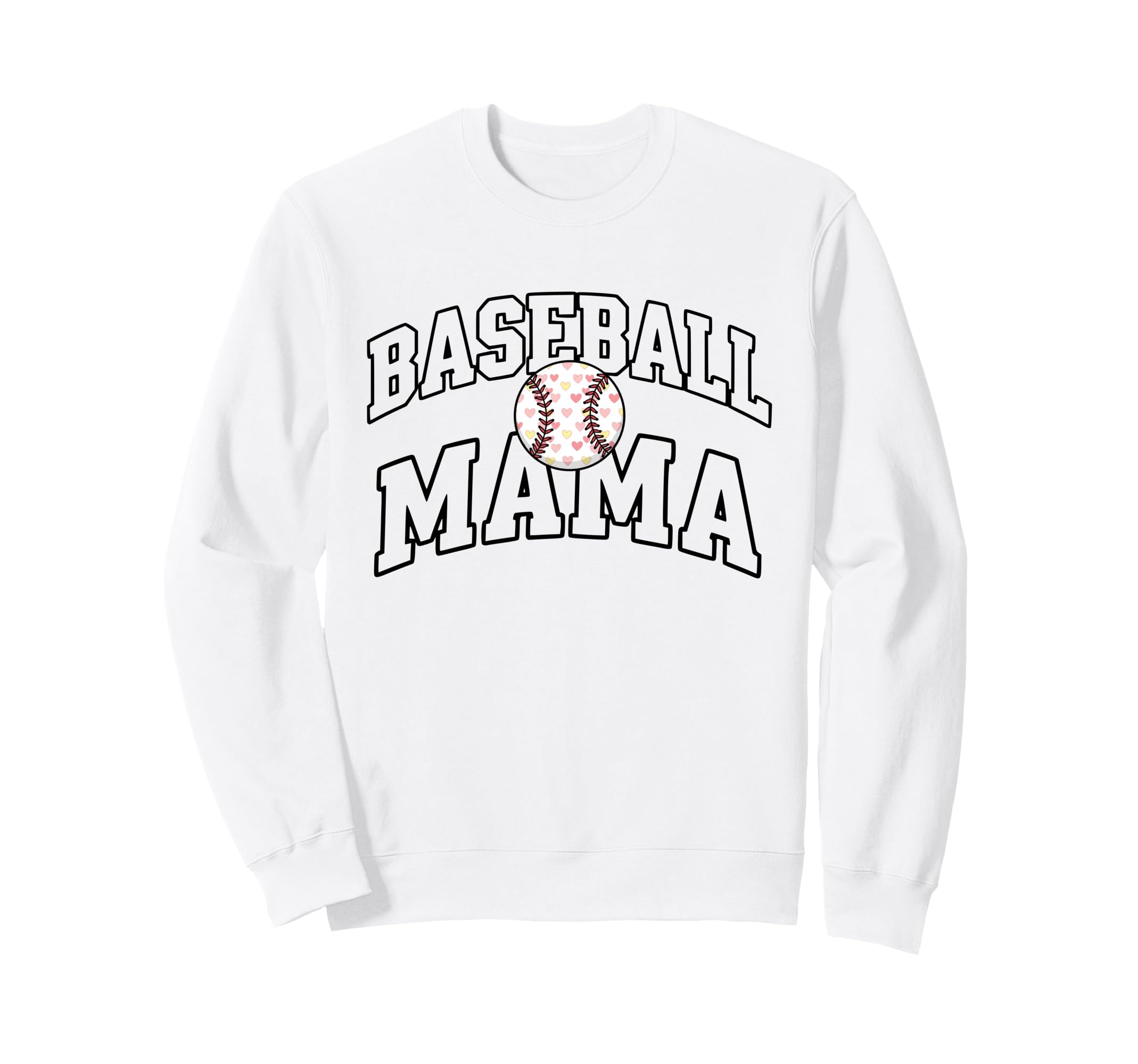 Baseball Mama Text Sweatshirt - Streetwear Style for Adults - T-Shirt, Sweatshirt, Hoodie