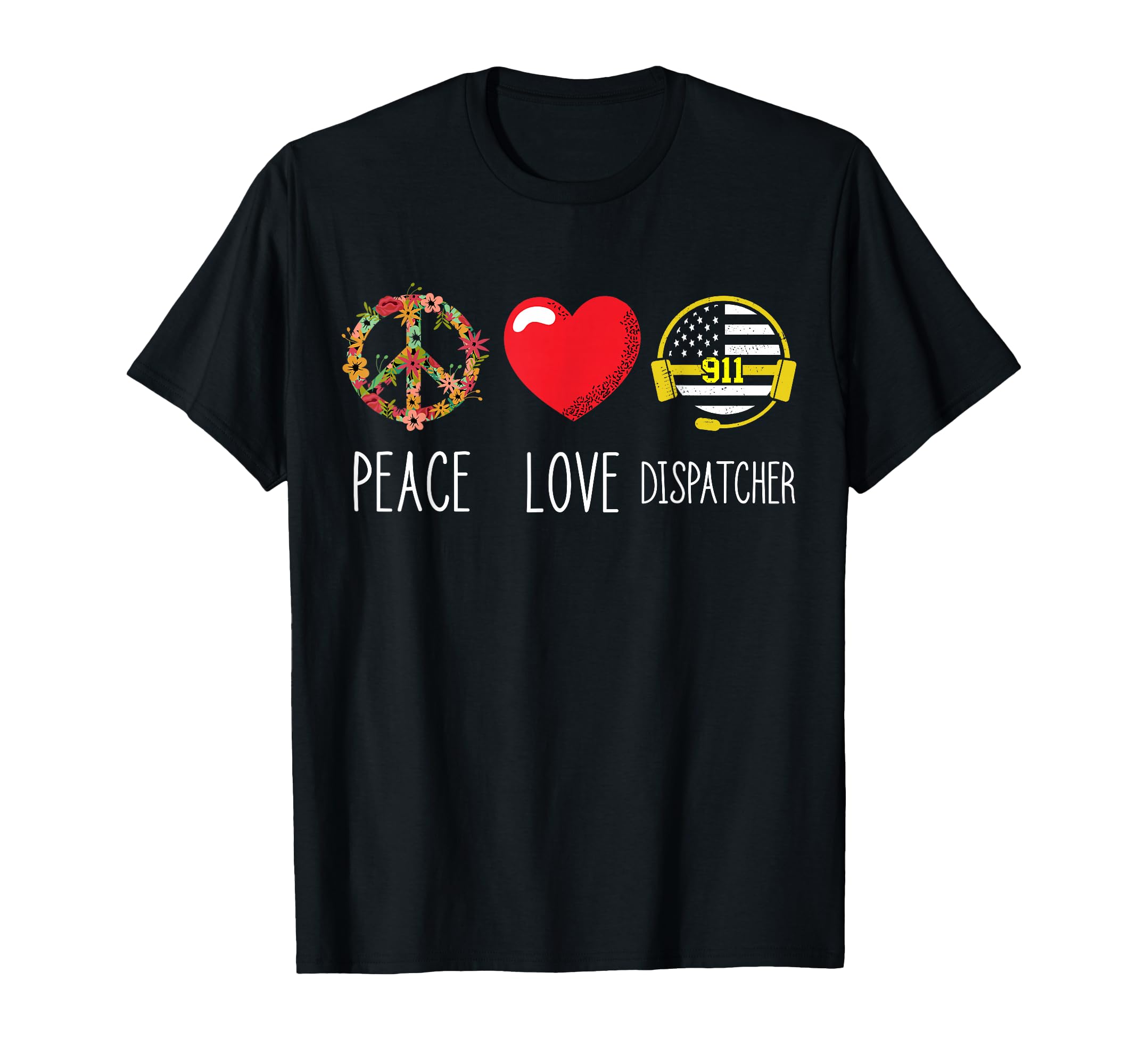 Dispatcher Heart Flower 911 Operator T-Shirt - Unique Graphic for Adults - T-Shirt, Sweatshirt, Hoodie