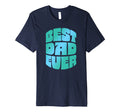 Best Dad Ever Seventies Typography Old T-Shirt - Aesthetic Graphic Unisex - T-Shirt, Sweatshirt, Hoodie