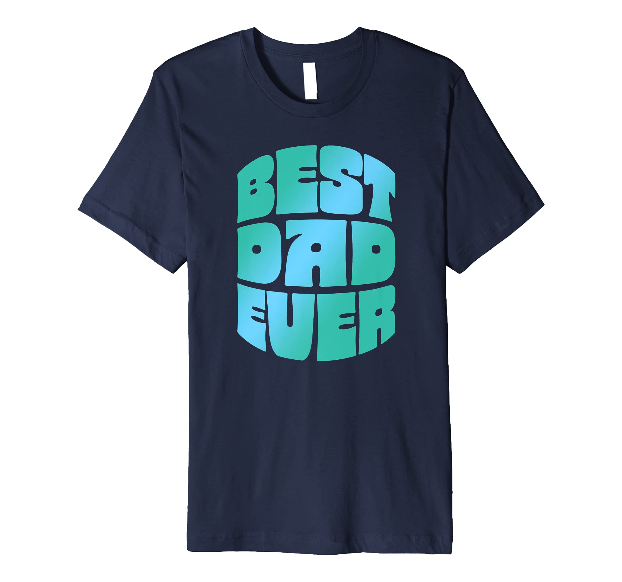 Best Dad Ever Seventies Typography Old T-Shirt - Aesthetic Graphic Unisex - T-Shirt, Sweatshirt, Hoodie