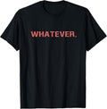 Whatever Sarcastic Comment - Adult & Kids T-Shirts, Sweatshirts & Hoodies apparel design preview 1