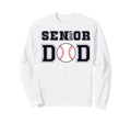 Class 2027 Baseball Dad Senior Sweatshirt - Novelty Apparel Unisex - T-Shirt, Sweatshirt, Hoodie
