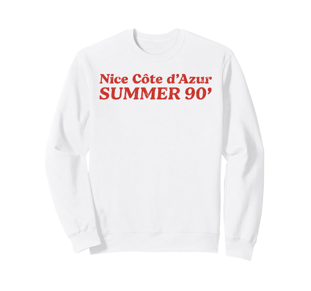 Nice Cote D Azur Summer 90S French Sweatshirt - Fun Novelty Design Unisex - T-Shirt, Sweatshirt, Hoodie
