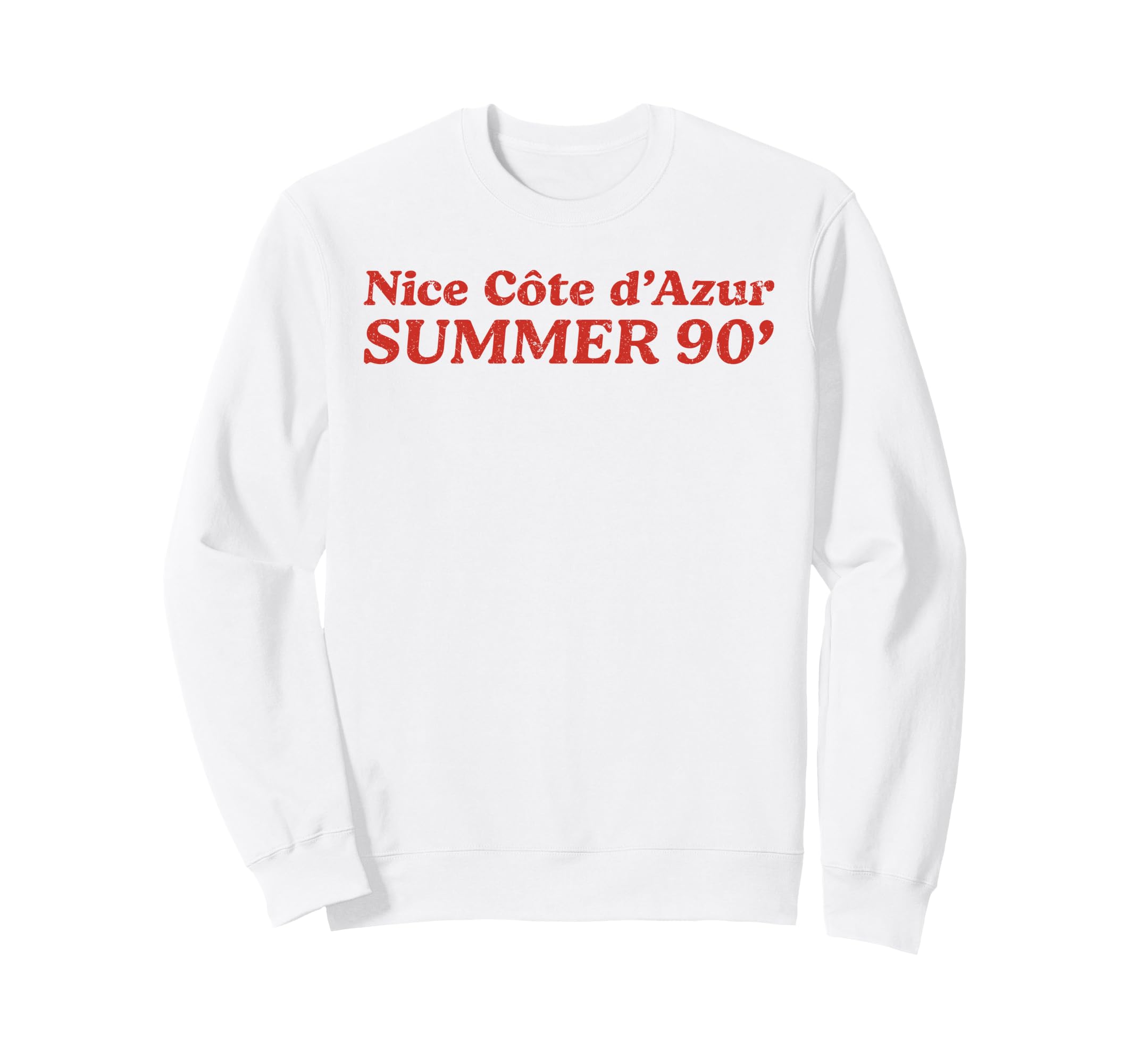 Nice Cote D Azur Summer 90S French Sweatshirt - Fun Novelty Design Unisex - T-Shirt, Sweatshirt, Hoodie