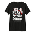 He Plays She Cheers Sister T-Shirt - Streetwear Style for Adults - T-Shirt, Sweatshirt, Hoodie